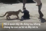 Video: Nữ cảnh sát tay không đánh bại sư tử đi lạc