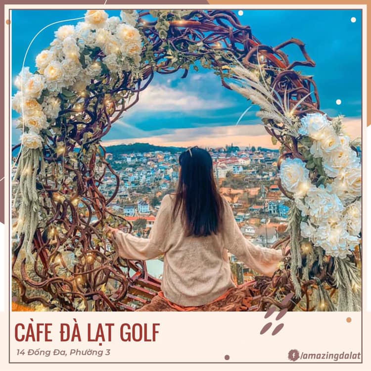 Điểm danh quán Cafe Đẹp – Cafe View – Cafe Xinh – Cafe Lạ không thể bỏ qua khi đến Đà Lạt