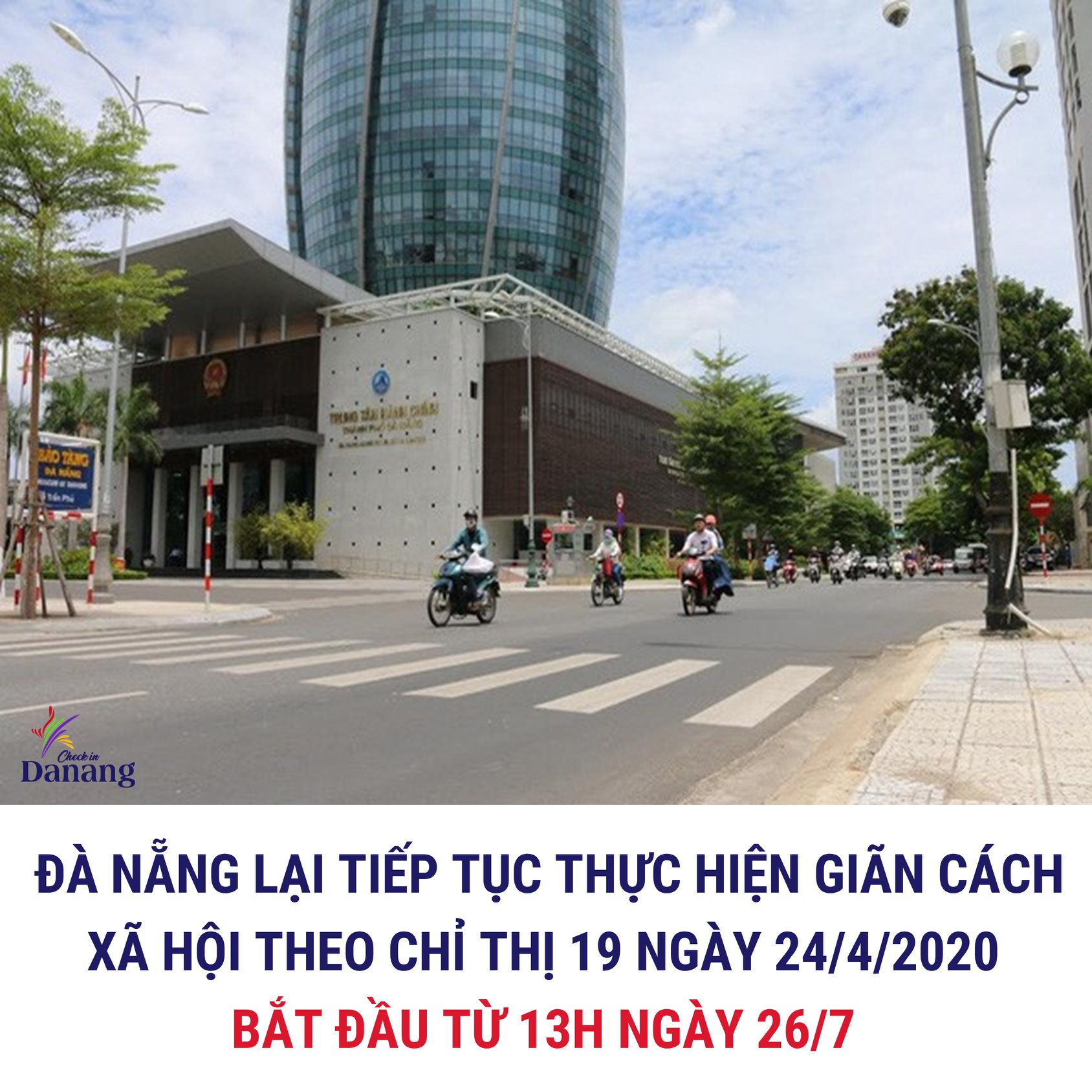 Từ 13h chiều nay (26/7/2020), Đà Nẵng thực hiện các biện pháp giãn cách xã hội.