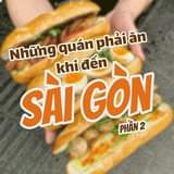 May be an image of sandwich and text that says 'Những quán phải phảiăn ăn khiđến GFN SÀI PHẦN 2'