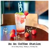 May be an image of drink, strawberry, indoor and text that says "฿ An An Coffee Station 190 Lê Hồng Phong, Phường 4, Vũng Tàu"