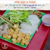 May be an image of food and text that says "BÚN ĐẬU A TOÀN A7- - 7/1 Đô Thị Chí Linh. P. Nguyễn An Ninh, VT Giờ mở cửa: 16h00- 22h00 ç"